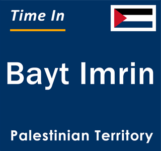 Current local time in Bayt Imrin, Palestinian Territory