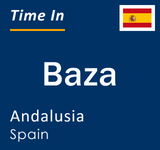 Current local time in Baza, Andalusia, Spain