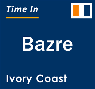 Current local time in Bazre, Ivory Coast