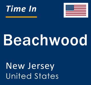 Current local time in Beachwood, New Jersey, United States