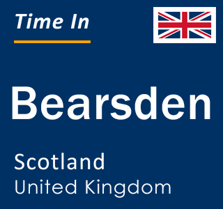 Current local time in Bearsden, Scotland, United Kingdom