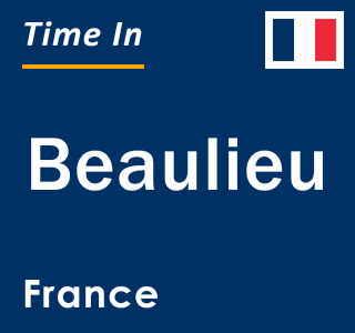 Current local time in Beaulieu, France