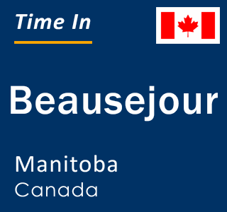 Current local time in Beausejour, Manitoba, Canada