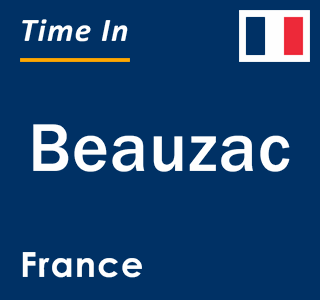 Current local time in Beauzac, France