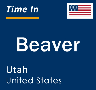 Current local time in Beaver, Utah, United States