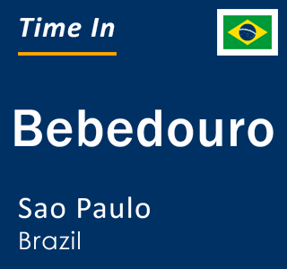 Current local time in Bebedouro, Sao Paulo, Brazil