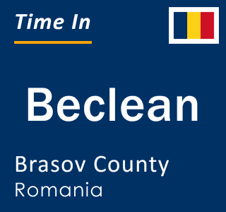 Current local time in Beclean, Brasov County, Romania
