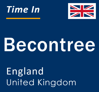 Current local time in Becontree, England, United Kingdom