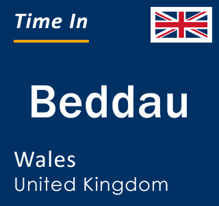 Current local time in Beddau, Wales, United Kingdom