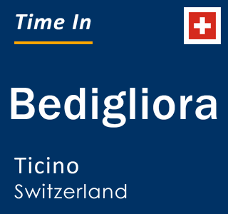 Current local time in Bedigliora, Ticino, Switzerland