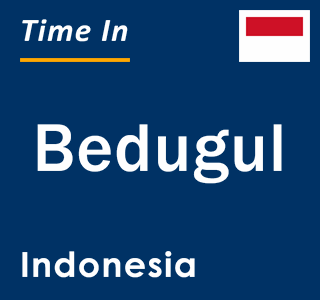 Current local time in Bedugul, Indonesia