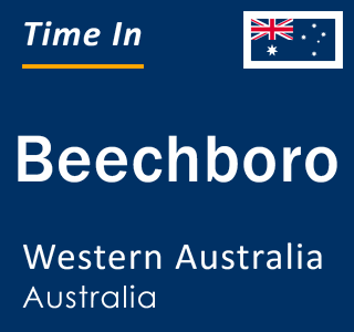 Current local time in Beechboro, Western Australia, Australia