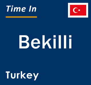 Current local time in Bekilli, Turkey