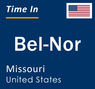 Current local time in Bel-Nor, Missouri, United States