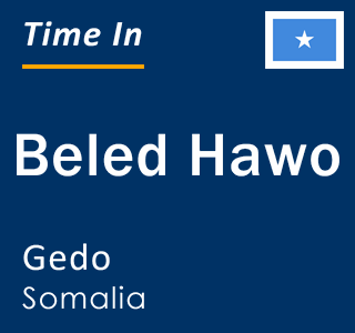 Current local time in Beled Hawo, Gedo, Somalia
