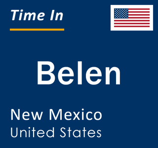 Current local time in Belen, New Mexico, United States