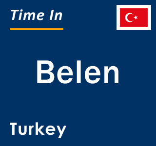 Current local time in Belen, Turkey