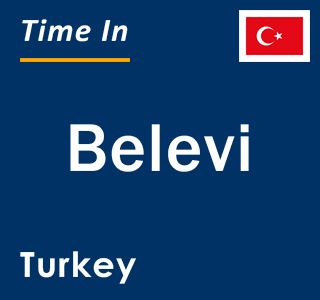 Current local time in Belevi, Turkey