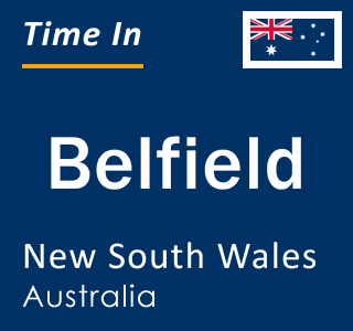 Current local time in Belfield, New South Wales, Australia