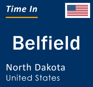 Current local time in Belfield, North Dakota, United States