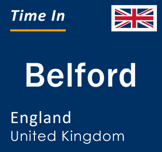Current local time in Belford, England, United Kingdom