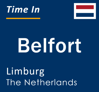 Current local time in Belfort, Limburg, The Netherlands