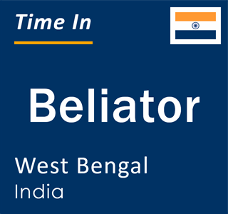 Current local time in Beliator, West Bengal, India