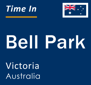 Current local time in Bell Park, Victoria, Australia