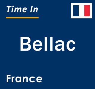 Current local time in Bellac, France