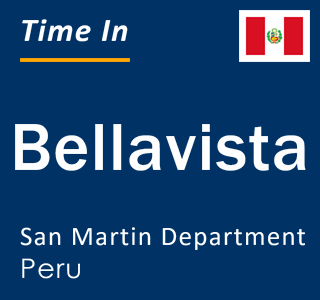 Current local time in Bellavista, San Martin Department, Peru