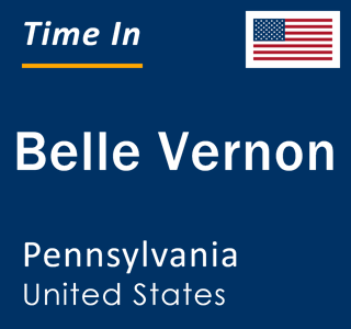 Current local time in Belle Vernon, Pennsylvania, United States