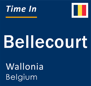 Current local time in Bellecourt, Wallonia, Belgium