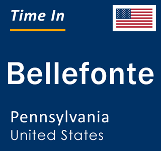 Current local time in Bellefonte, Pennsylvania, United States