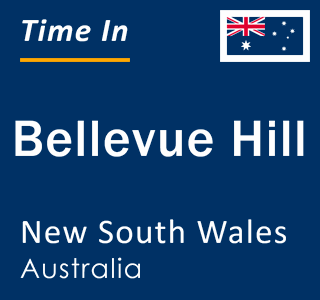 Current local time in Bellevue Hill, New South Wales, Australia