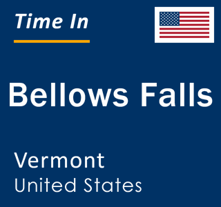 Current local time in Bellows Falls, Vermont, United States