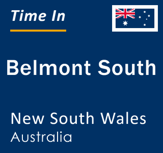 Current local time in Belmont South, New South Wales, Australia