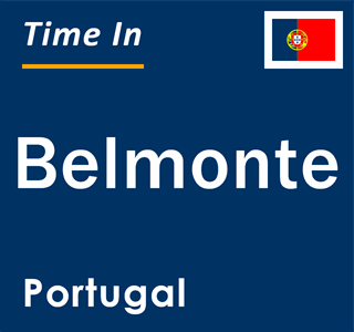 Current local time in Belmonte, Portugal