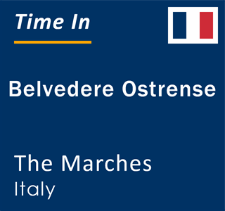 Current local time in Belvedere Ostrense, The Marches, Italy