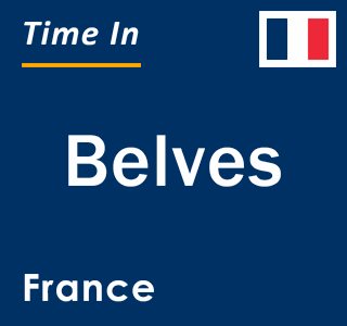 Current local time in Belves, France