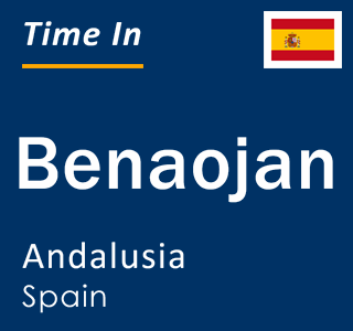 Current local time in Benaojan, Andalusia, Spain