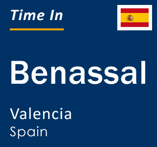 Current local time in Benassal, Valencia, Spain