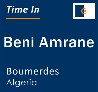 Current local time in Beni Amrane, Boumerdes, Algeria
