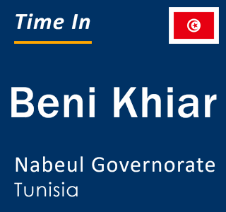 Current local time in Beni Khiar, Nabeul Governorate, Tunisia