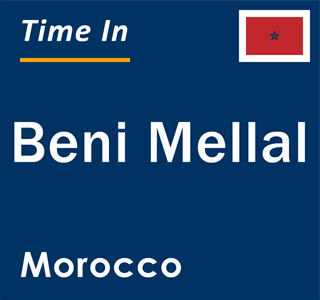 Current time in Beni Mellal, Morocco