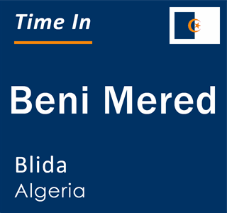 Current time in Beni Mered, Blida, Algeria