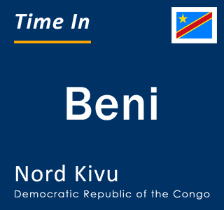 Current local time in Beni, Nord Kivu, Democratic Republic of the Congo