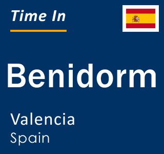 Current local time in Benidorm, Valencia, Spain