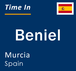 Current local time in Beniel, Murcia, Spain