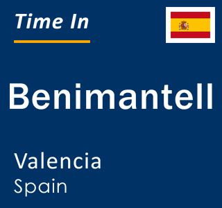 Current local time in Benimantell, Valencia, Spain