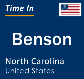 Current local time in Benson, North Carolina, United States